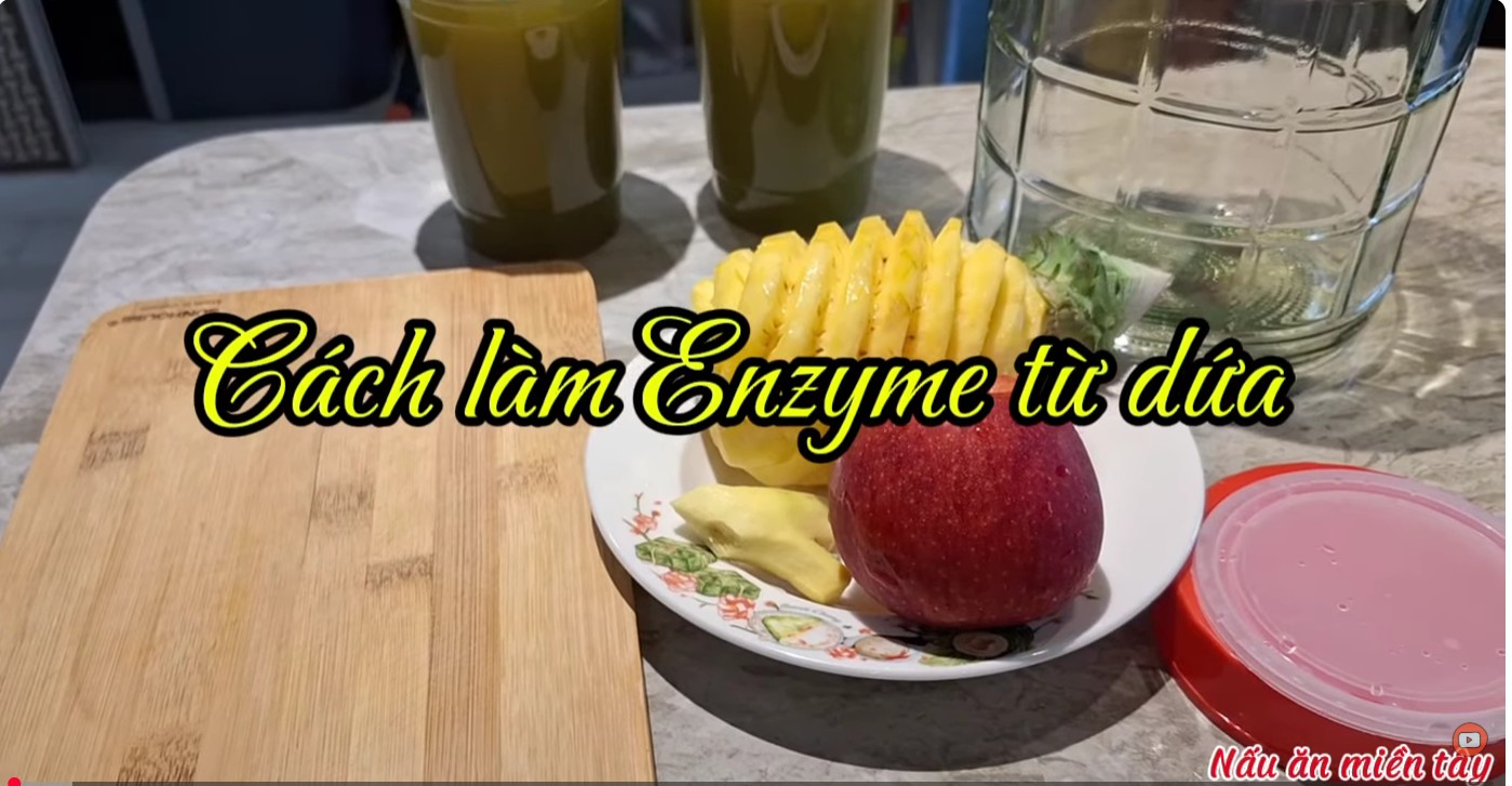 Cách làm nước enzyme từ dứa và táo